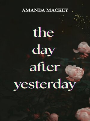 cover image of The Day After Yesterday